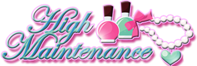 High Maintenance